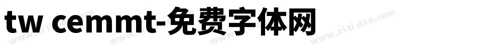 tw cemmt字体转换